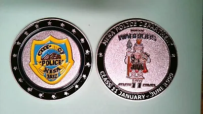 Challenge Coin Mesa Arizona Police Department Warriors Class 11 January 1999 • $17.99