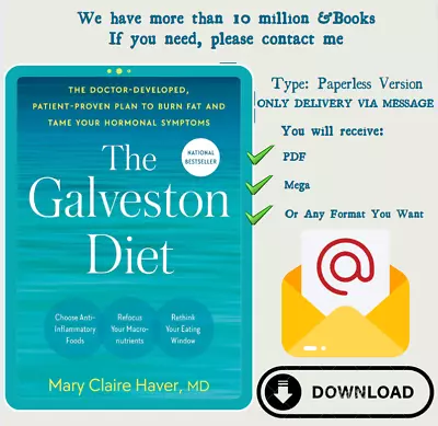The Galveston Diet: The Doctor-Developed Patient By Mary Claire Haver • $6.99