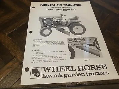 WHEEL HORSE ORIGINAL PARTS MANUAL Dozer Blade 7-1114 1113 Mid Mounted Grader • $10