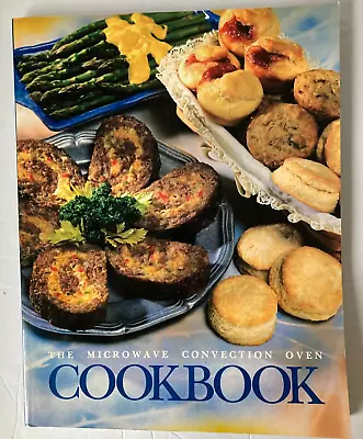 The Microwave Convection Oven Cookbook ~ General Electric 2000 Softcover • $7