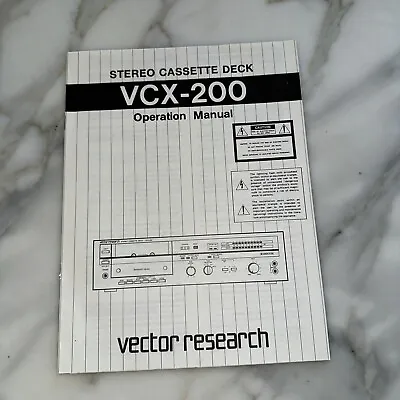 Vector Research VCX-200 Operation Manual Stereo Cassette Deck OEM • $31