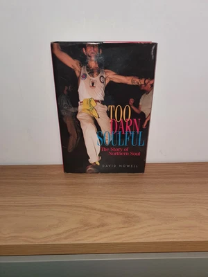 £4.99 • Buy Too Darn Soulful: The Story Of Northern Soul, David Nowell,
