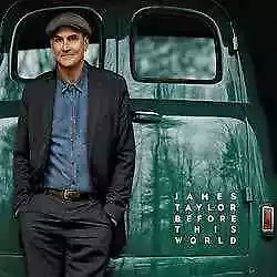 James Taylor |  CD | Before This World | Decca • £4.28