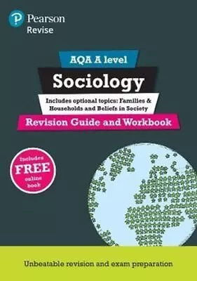 Pearson REVISE AQA A Level Sociology Revision Guide And Workboo... 9781292111254 • £14.21