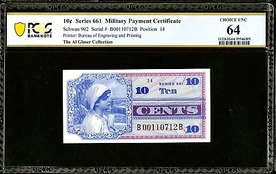 Schwan 902 Series 661 10¢ Military Payment Certificate PCGS 64 Al Glaser Coll. • $62.99