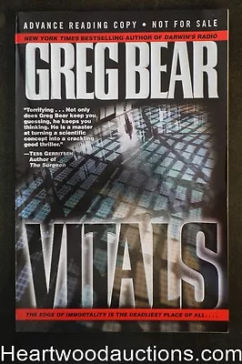 Vitals By Greg Bear (2002) Unrevised Publisher's Proof (SOFTCOVER) • $20