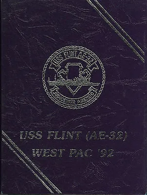 ☆ Uss Flint Ae-32 Westpac Deployment Cruise Book Year Log 1992 - U S Navy ☆ • $289