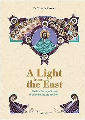 A Light From The East: Meditations And Icons Illuminate The Li - VERY GOOD • $6.32