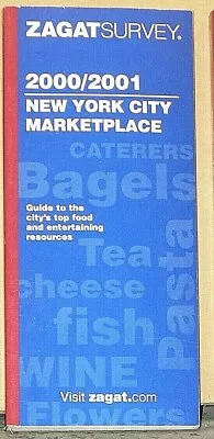 2000-01 Zagat Survey Of New York City Marketplace • $5.99