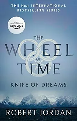 Knife Of Dreams: Book 11 Of The Wheel Of Time (Now A Major TV Series) Jordan*. • $26.25