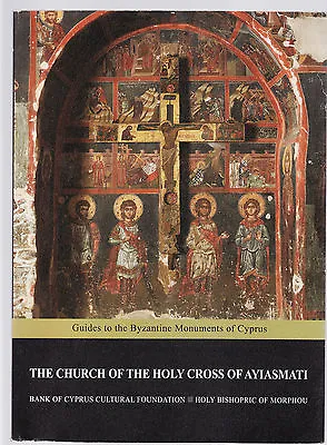 £17.34 • Buy CHURCH OF THE HOLY CROSS OF AYIASMATI : BYZANTINE MONUMENTS  CYPRUS  Ck
