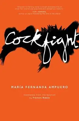 Cockfight By Maria Fernanda Ampuero NEW Book FREE & FAST Delivery (Paperback) • £8.17