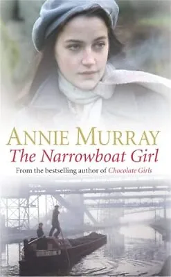 The Narrowboat Girl By Murray Annie Paperback Book The Cheap Fast Free Post • £3
