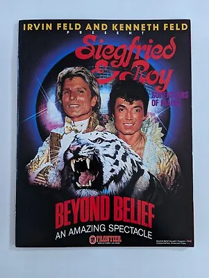 Vtg Siegfried And Roy Beyond Belief Souvenir Program Frontier Las Vegas Magic  • $13.49