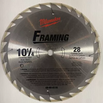 Milwuakee Tools 10-1/4 In. X 28-Tooth Framing Circular Saw Blade NEW FREE SHIP • $19.99