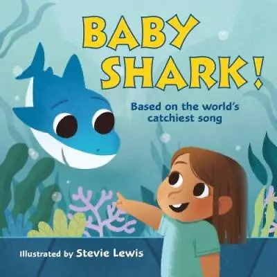 Baby Shark! - Board Book By Lewis Stevie - GOOD • $3.99