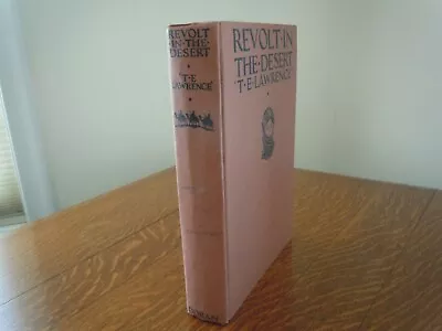 Revolt In The Desert By T. E. Lawrence - 1927 First Printing Hardcover • $9.99