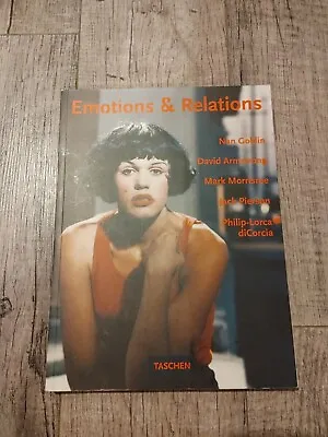 Emotions & Relations: Nan Goldin Jack Pierson David Armstrong. Taschen. • $28.69