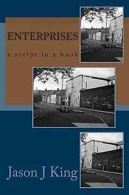 Enterprises By Jason J King - New Copy - 9781514607459 • £7.84