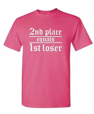 2ND PLACE Equals First LOSER Meme Funny - Unisex Cotton T-Shirt • $6.99