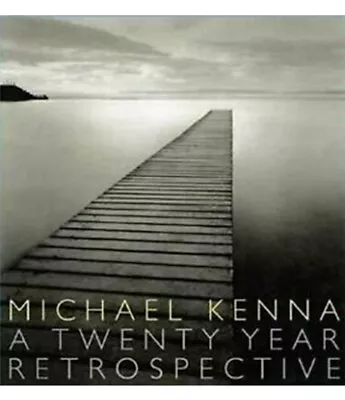 Michael Kenna: A Twenty-Year Retrospective • $69.02