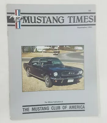 Mustang Times Magazine September 1981 Vol. 5 Num. 8  Mustang Club Of America  • $14.61