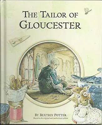 The Tailor Of Gloucester Potter Beatrix • £8.88