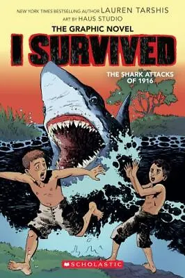 I Survived The Shark Attacks Of 1916; I Survi- Paperback Tarshis 9781338120943 • $3.98