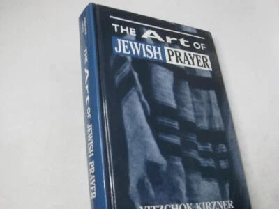 $7.99 • Buy Art Of Jewish Prayer By Rabbi Yitzchok Kirzner