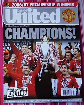 Manchester United Magazine  Inside United  2006-7 Premiership Winners • £8.50
