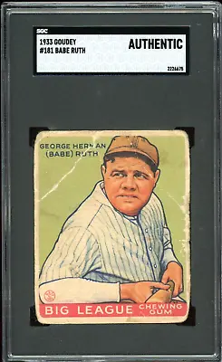 1933 Goudey Babe Ruth Card #181 Yankees - Certified SGC Authentic - Rare Card! • $4130.30