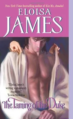 £3.09 • Buy The Taming Of The Duke,Eloisa James