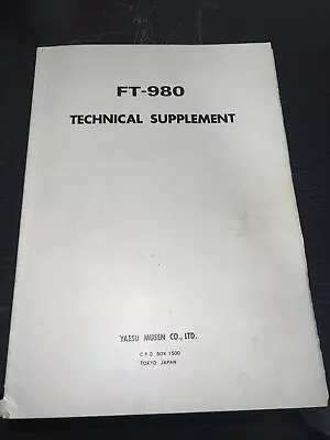 Yaesu FT-980 Original Technical Supplement: With Foldout Schematics And Diagram￼ • $27.95