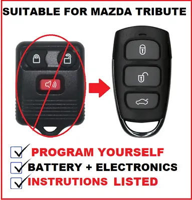 Suitable For MAZDA TRIBUTE REMOTE FOB 2001 2002 2003 2004 2005 2006 2007 2008 • $31.55