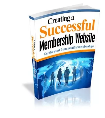 Creating A Successful Membership Website • $4