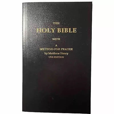 The Holy Bible KJV With A Method For Prayer 1710 Edition By Matthew Henry • $24.99