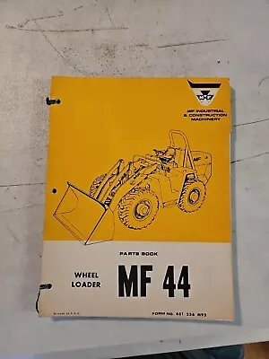 Vintage 1969 Massey Ferguson MF 44 Wheel Loader Parts Book  • $29.95