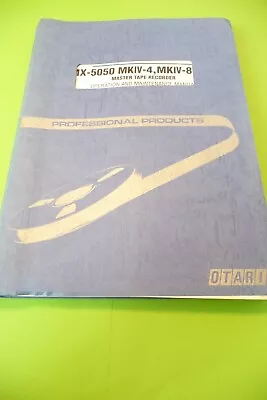 Operation And Maintenance Manual For Otari MX-5050 MKIV-4 MK4-8 Original • $162.98