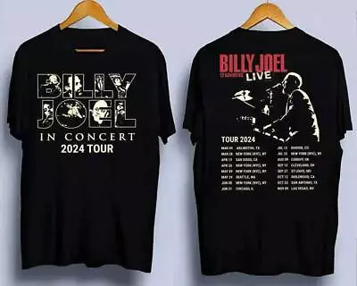 HOT SALE !! Billy Joel In Concert Music Tour 2024 Black T-shirt Size S-5XL • $27.99