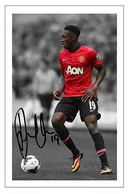 Danny Welbeck Manchester United Man Utd Signed Photo Autograph Print Soccer • £6.90