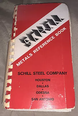 Metals Reference Book Tab Index Schill Steel Company Texas 1966 • $8.39
