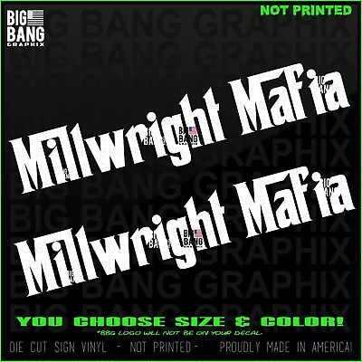 MILLWRIGHT MAFIA Vinyl (2) Decal Sticker SET SUV Van Car Truck Window Funny Job • $17.94