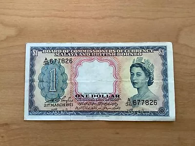 Malaya & British Borneo 1 $ Banknote QEII - 21 March 1953 Serial A/36 677826 • £10