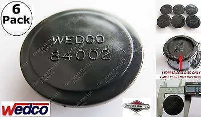 6 AUTHENTIC Wedco Seal Disc Stoppers # 84002 Briggs Stratton Gallon Gas Can Jug • $49.99