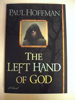 The Left Hand Of God Hoffman Paul • £11.99