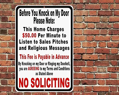 No Soliciting Sign Metal Aluminum 8 X12  Home Charges Per Minute Funny Sarcastic • $12.75