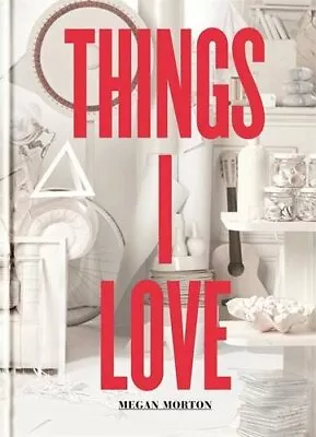 Things I Love By Morton Megan Book The Fast Free Shipping • $11.98