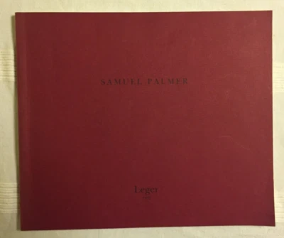 £10 • Buy Samuel Palmer: An Exhibition Of Palmer's Works (The Leger Galleries Ltd, 1992)