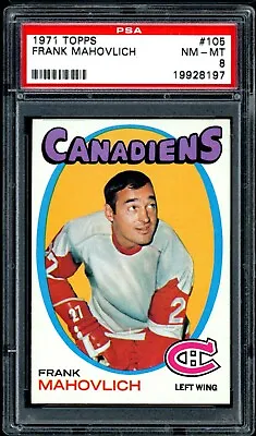 1971-72 Topps Hockey NHL #105 Frank Mahovlich HOF PSA 8 NM-MT Montreal Canadiens • $99.99