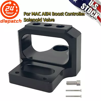 For Boost Controller Solenoid Valve MAC AEM  3-Port Mount Holder Bracket Kit  • $20.99